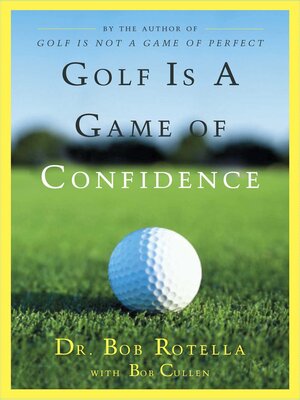 cover image of Golf Is a Game of Confidence